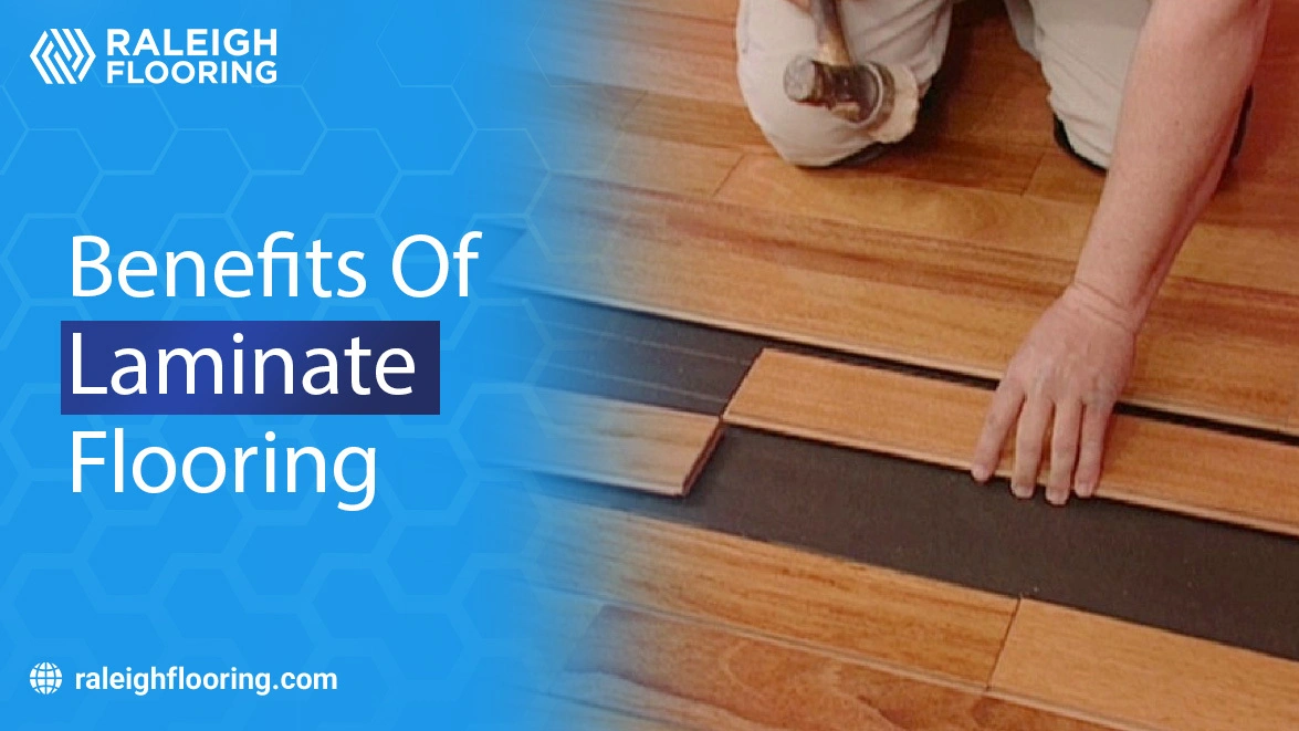 Benefits of laminating flooring