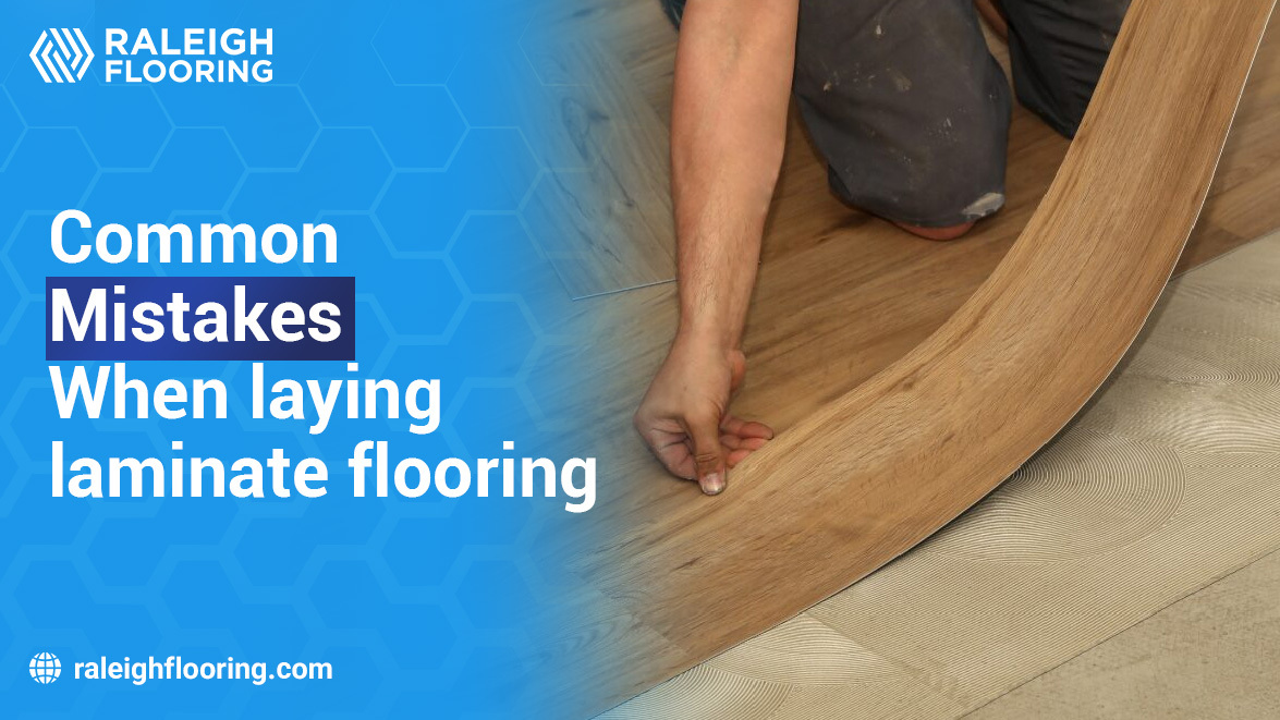 Common Mistakes When Laying Laminate Flooring