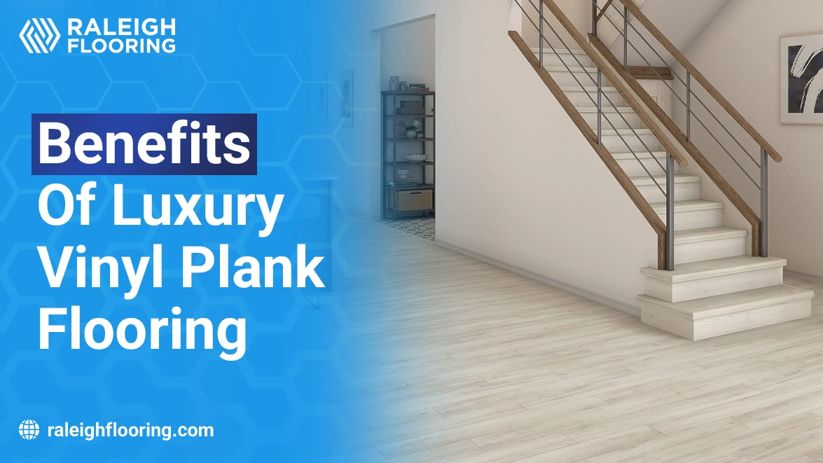 Benefits of lvp flooring