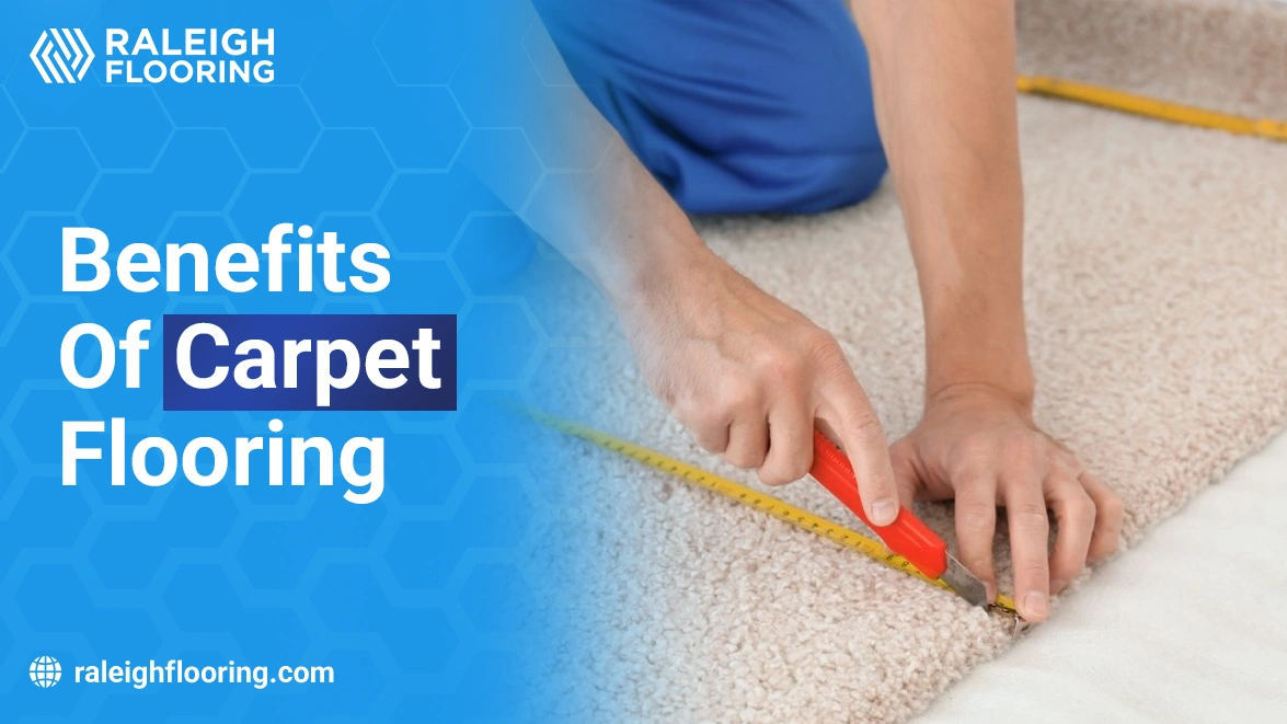 benefits of carpet flooring