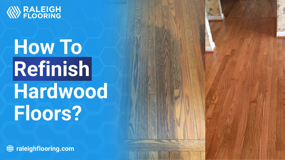 How to Refinish Hardwood Floors