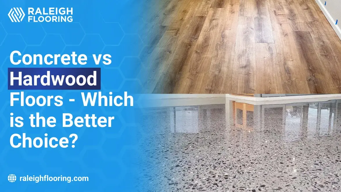 Concrete vs Hardwood Floors