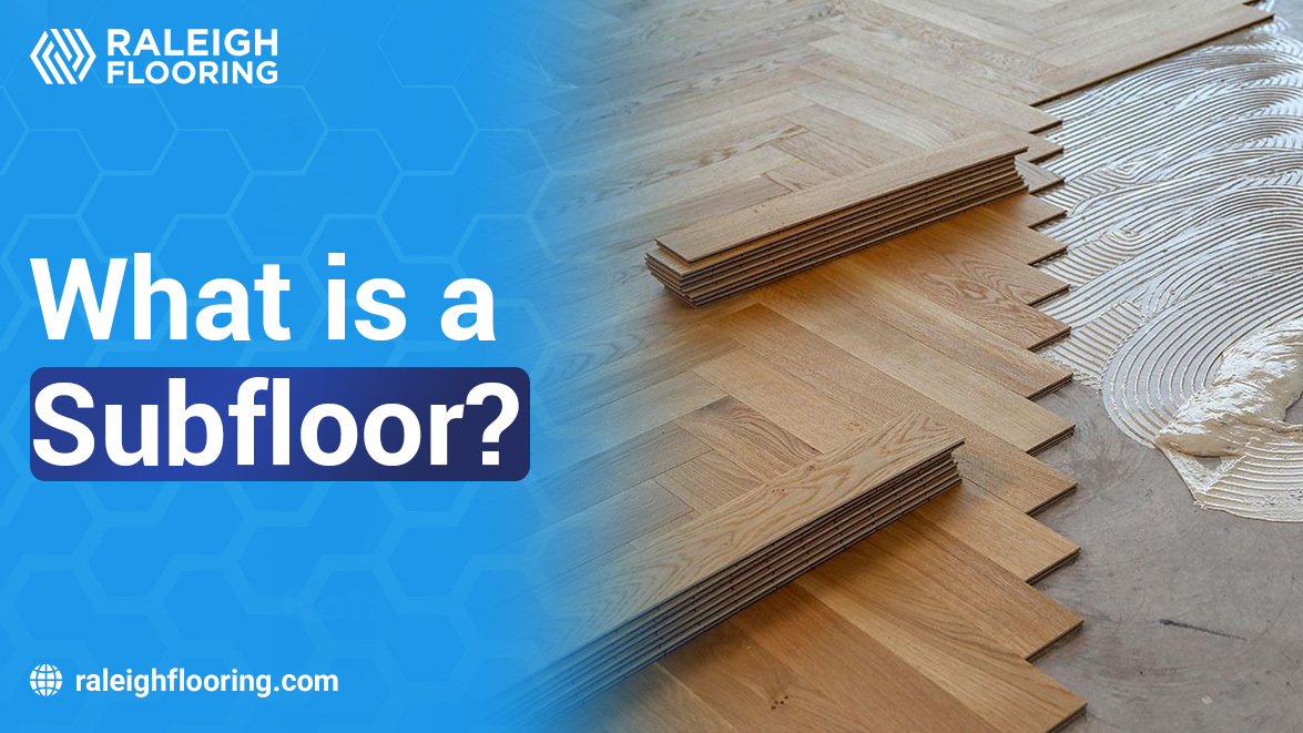 What is a Subfloor?