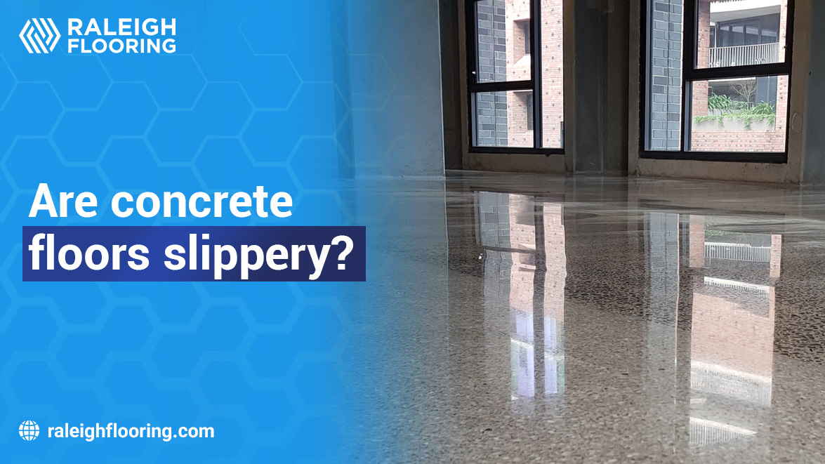 Are Concrete Floors Slippery?