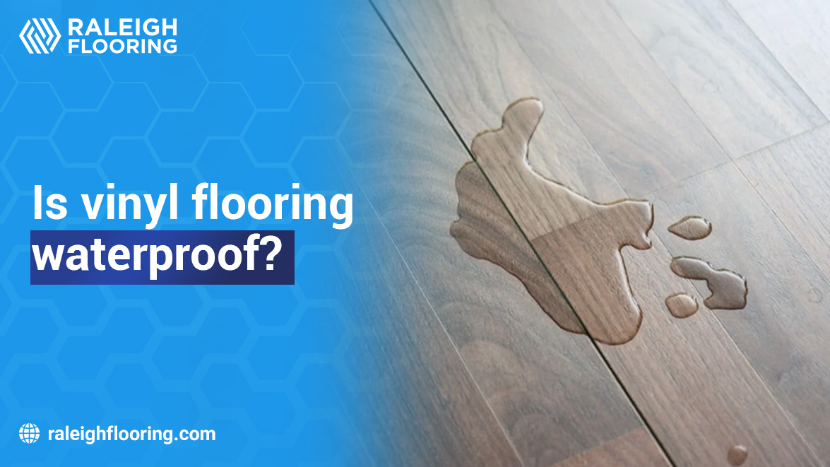 is vinyl flooring waterproof?